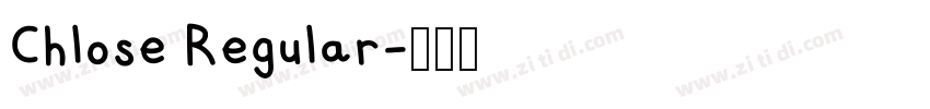 Chlose Regular字体转换